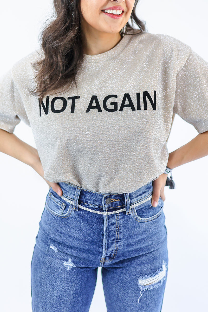 Not Again Sparkle Tee In Champagne